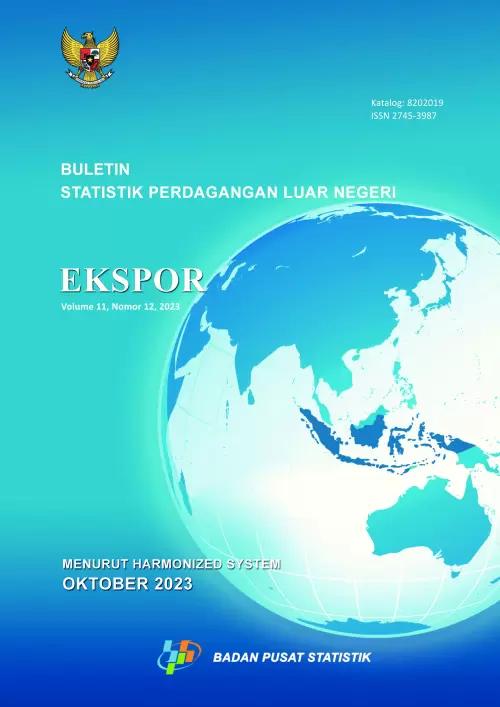 Foreign Trade Statistical Bulletin Exports by Harmonized System, October 2023