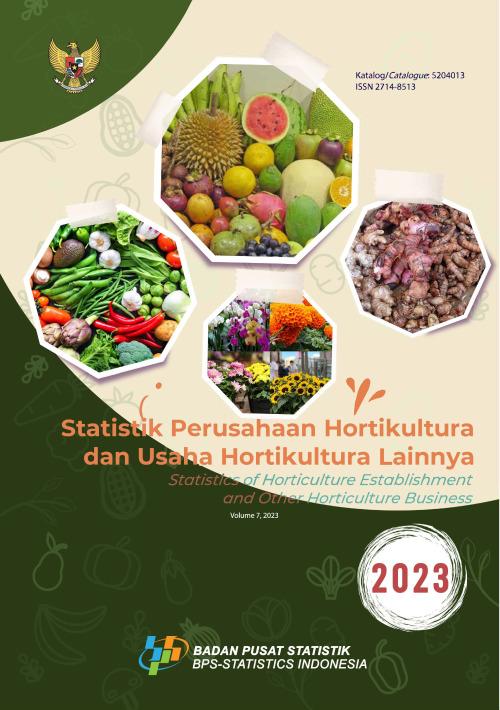 Statistics of Horticulture Establishment and Other Horticulture Business 2023