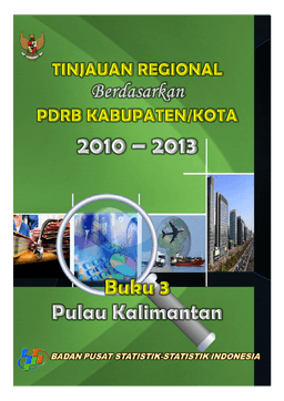 Regional Overview Based On 20102013 GRDP - Book 3 Kalimantan Island
