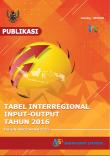 Interregional Input-Output Tables Of Indonesia 2016 For Fiscal Year 2021