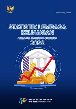 Financial Institution Statistics 2022