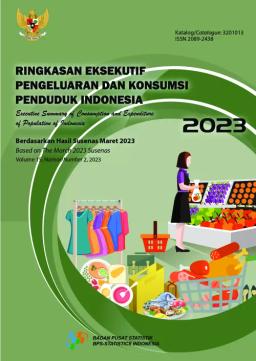 Executive Summary Of Consumption And Expenditure Of Indonesia March 2023