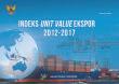 Indeks Unit Value Ekspor, 2012-2017