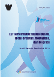 Demographic Parameter Estimation: Trend, Fertility, Mortality, and Migration Result of the 2010 Population Census