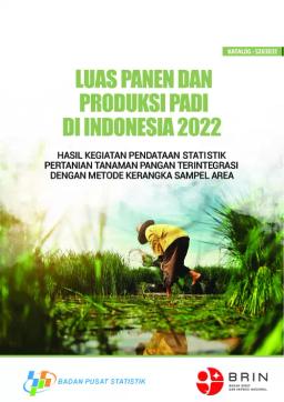 Paddy Harvested Area And Production In Indonesia 2022
