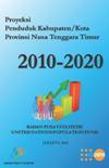 Proyeksi Penduduk Kabupaten/Kota Tahunan 2010-2020 Provinsi Nusa Tenggara Timur