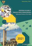 Indeks Harga Produsen Indonesia 2021