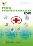 Profil Statistik Kesehatan 2015