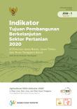 Agricultural SDGs Indicator 2020 in West Java, East Java, and West Nusa Tenggara (the Integrated Agricultural Survey Results)