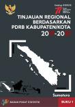 Tinjauan Regional Berdasarkan PDRB Kabupaten/Kota 2017- 2021, Buku 1 Pulau Sumatera