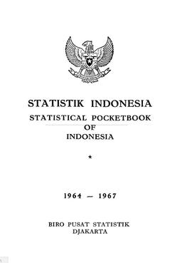 Statistical Pocketbook  Of Indonesia 1964-1967