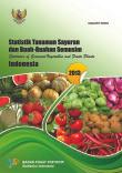 Statistics of Seasonal Vegetables and Fruits Plants in Indonesia 2013