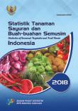 Statistik Tanaman Sayuran dan Buah‐buahan Semusim Indonesia 2018