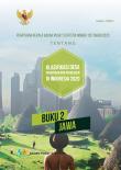 REGULATION OF THE HEAD OF THE STATISTIC CENTER AGENCY NUMBER 120 OF 2020 CONCERNING URBAN AND RURAL VILLAGE CLASSIFICATION IN INDONESIA 2020: Book 2 Java