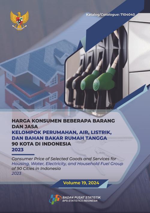 Harga Konsumen Beberapa Barang dan Jasa Kelompok Perumahan, Air, Listrik, dan Bahan Bakar Rumah Tangga 90 Kota di Indonesia 2023