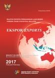 Buletin Statistik Perdagangan Luar Negeri Ekspor Menurut Kelompok Komoditi dan Negara, Februari 2017