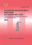 Statistik Potensi Desa Provinsi Sulawesi Selatan 2014