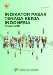 Labor Market Indicators Indonesia February 2021