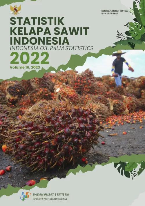 Statistik Kelapa Sawit Indonesia 2022