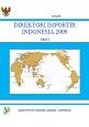 Direktori Importir Indonesia 2009 Jilid I