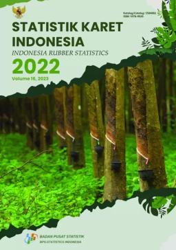 Indonesian Rubber Statistics 2022