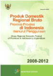 Gross Regional Domestic Product of Provinces in Indonesia by Expenditure 2008‚¬œ2012
