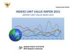 Indeks Unit Value Impor 2015