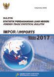 Buletin Statistik Perdagangan Luar Negeri Impor Oktober 2017