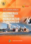 Analisis Hasil Listing Sensus Ekonomi 2016  - Aglomerasi Industri Manufaktur Di Indonesia