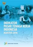 Labor Market Indicators Indonesia August 2016