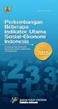 Perkembangan Beberapa Indikator Utama Sosial-Ekonomi Indonesia Edisi Februari 2015