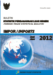 Buletin Statistik Perdagangan Luar Negeri Impor Juni 2012
