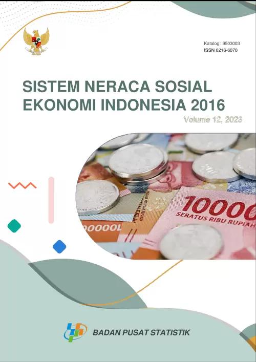 Sistem Neraca Sosial Ekonomi Indonesia 2016