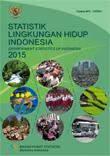 Statistik Lingkungan Hidup Indonesia 2015
