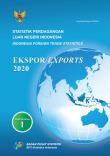 Indonesia Foreign Trade Statistics Exports 2020, Volume I