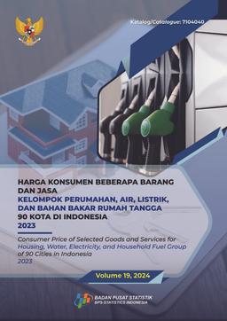 Harga Konsumen Beberapa Barang Dan Jasa Kelompok Perumahan, Air, Listrik, Dan Bahan Bakar Rumah Tangga 90 Kota Di Indonesia 2023