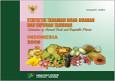 Statistik Tanaman Buah-Buahan Dan Sayuran Tahunan Indonesia 2009