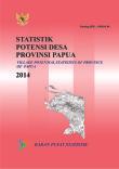Village Potential Statistics of Papua Province 2014