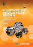 Hasil Pendataan Usaha/Perusahaan Industri Pengolahan Sensus Ekonomi 2016-Lanjutan Indonesia