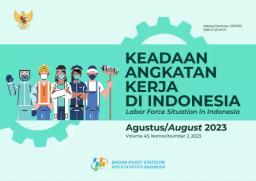 Labour Force Situation In Indonesia August 2023