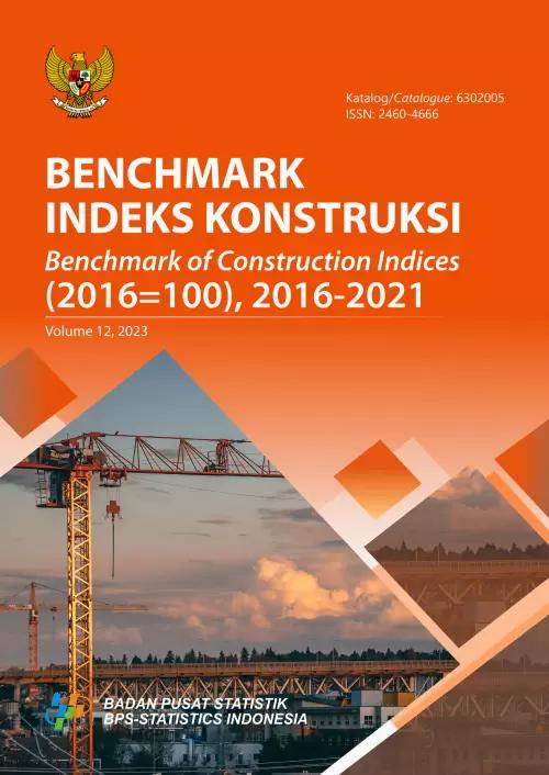 Benchmark of Construction Indices, 2016-2021