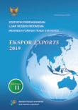 Indonesia Foreign Trade Statistics Exports 2019, Volume II
