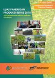 Ringkasan Eksekutif Luas Panen Dan Produksi Beras Di Indonesia 2018