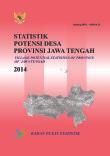 Statistik Potensi Desa Provinsi Jawa Tengah 2014