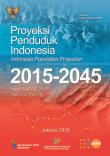 Proyeksi Penduduk Indonesia 2015-2045 Hasil SUPAS 2015