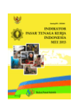 Indikator Pasar Tenaga Kerja Indonesia Mei 2013