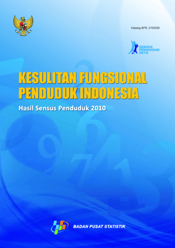 Kesulitan Fungsional Penduduk Indonesia Hasil Sensus Penduduk 2010