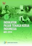 Indikator Pasar Tenaga Kerja Indonesia Mei 2014