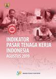 Labor Market Indicators Indonesia August 2019