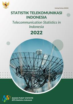 Statistik Telekomunikasi Indonesia 2022